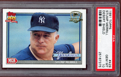 1991 Topps Desert Shield #429 Stump Merrill Yankees PSA 10 GEM MINT 560951