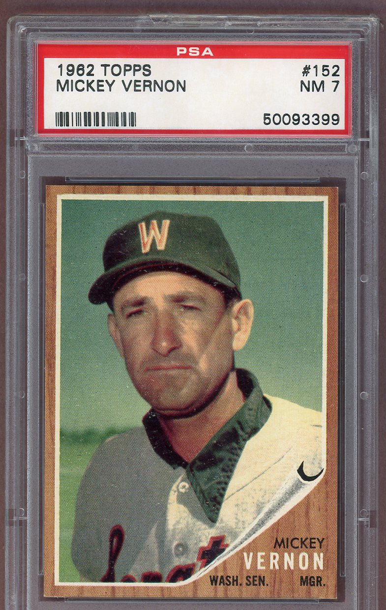 1962 Topps Baseball #152 Mickey Vernon Senators PSA 7 NM 561063