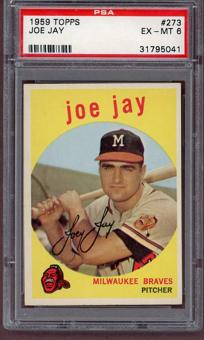 1959 Topps Baseball #273 Joe Jay Braves PSA 6 EX-MT 561093