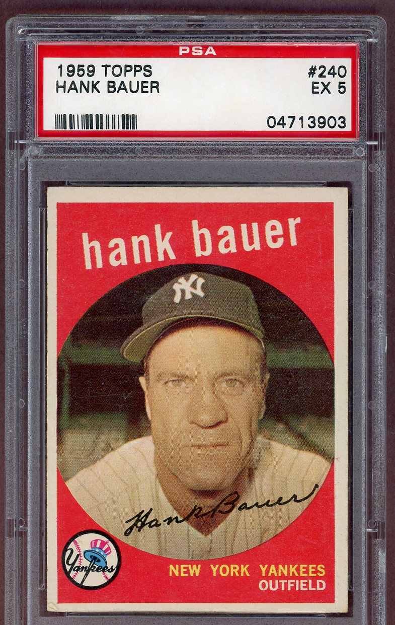 1959 Topps Baseball #240 Hank Bauer Yankees PSA 5 EX 561107