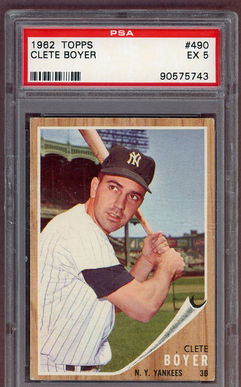 1962 Topps Baseball #490 Clete Boyer Yankees PSA 5 EX 561120