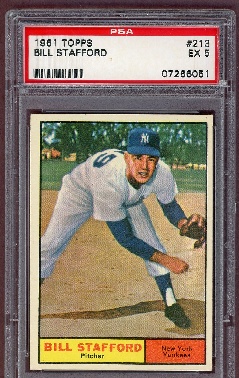 1961 Topps Baseball #213 Bill Stafford Yankees PSA 5 EX 561127