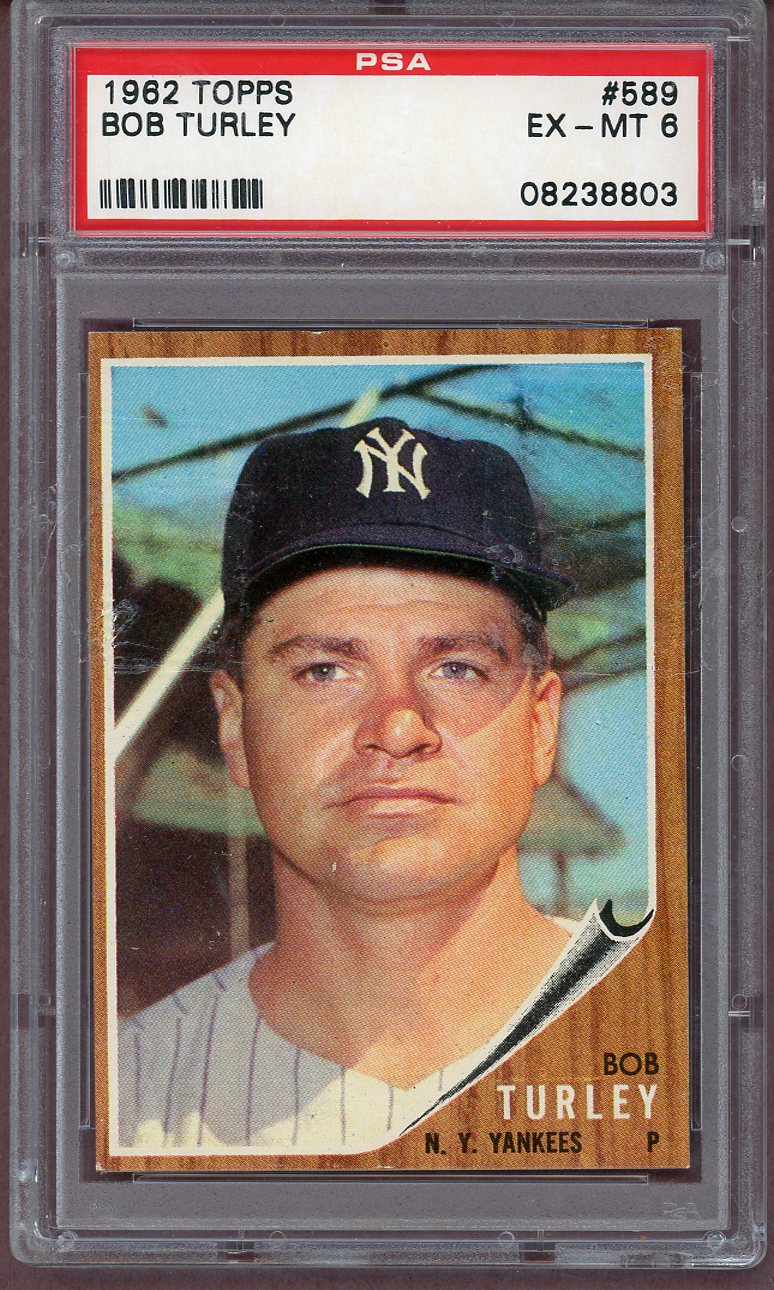 1962 Topps Baseball #589 Bob Turley Yankees PSA 6 EX-MT 561137