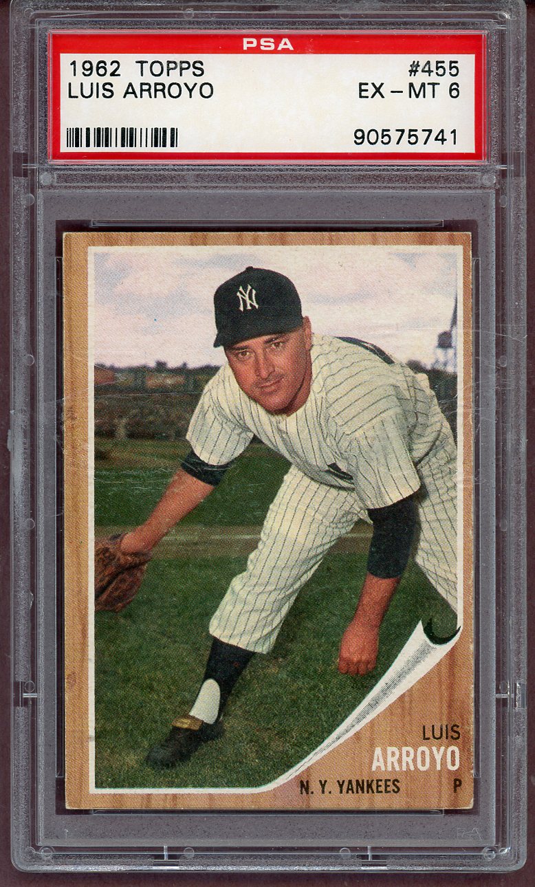 1962 Topps Baseball #455 Luis Arroyo Yankees PSA 6 EX-MT 561138