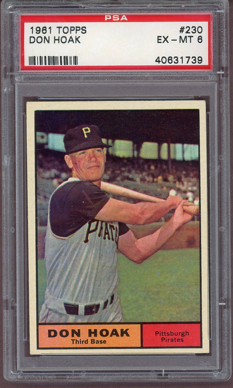 1961 Topps Baseball #230 Don Hoak Pirates PSA 6 EX-MT 561145