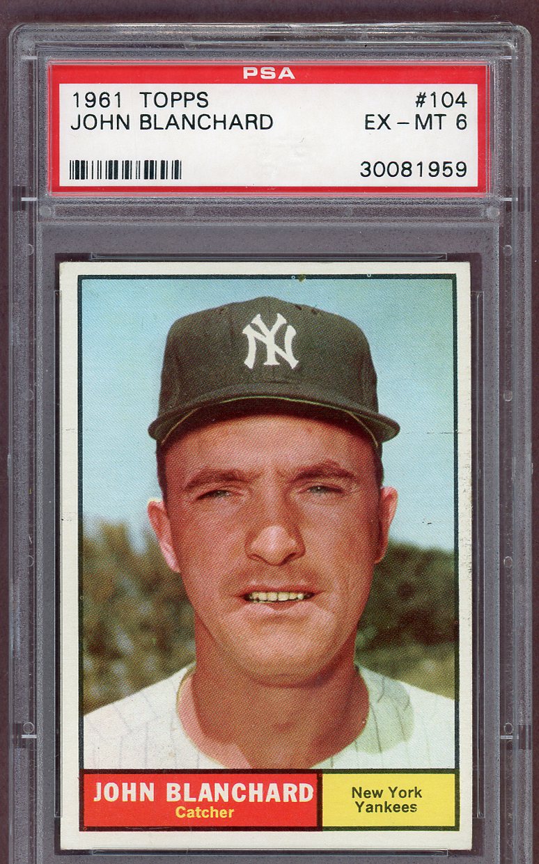 1961 Topps Baseball #104 John Blanchard Yankees PSA 6 EX-MT 561148