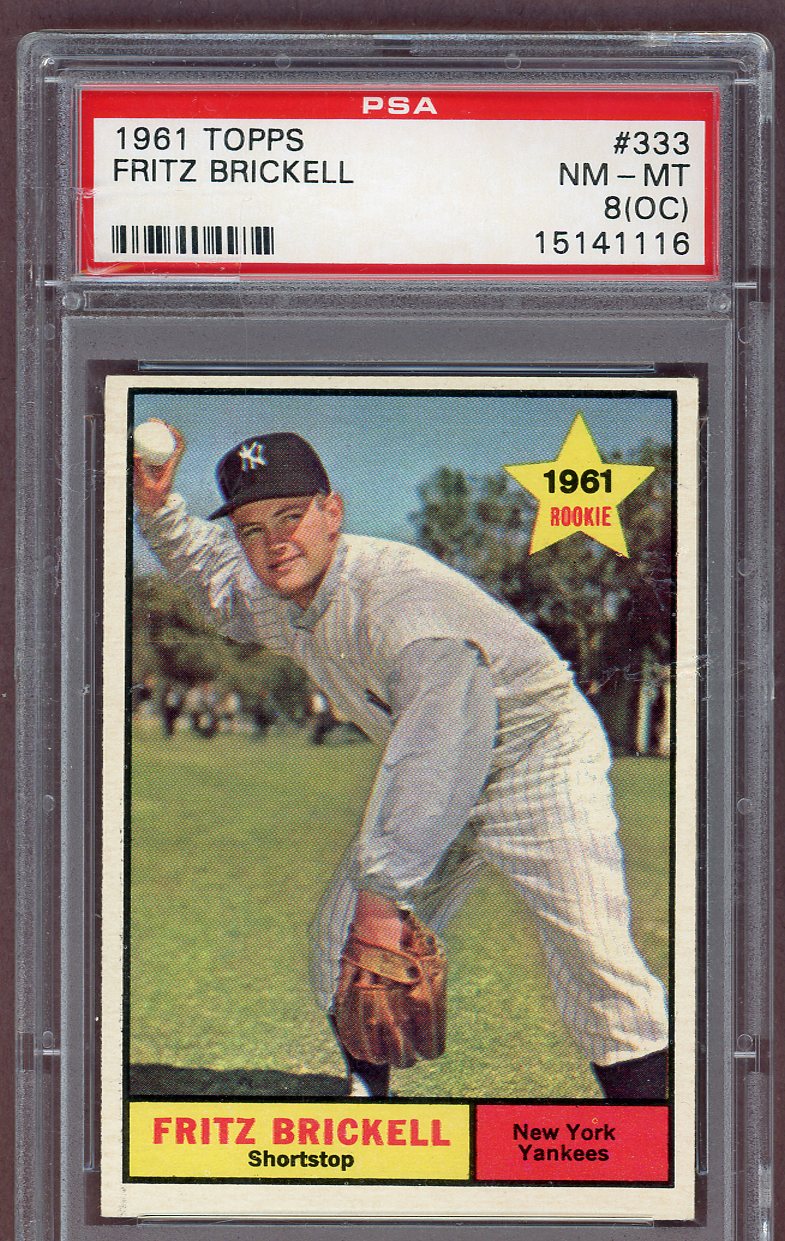 1961 Topps Baseball #333 Fritz Brickell Yankees PSA 8 NM/MT oc 561199