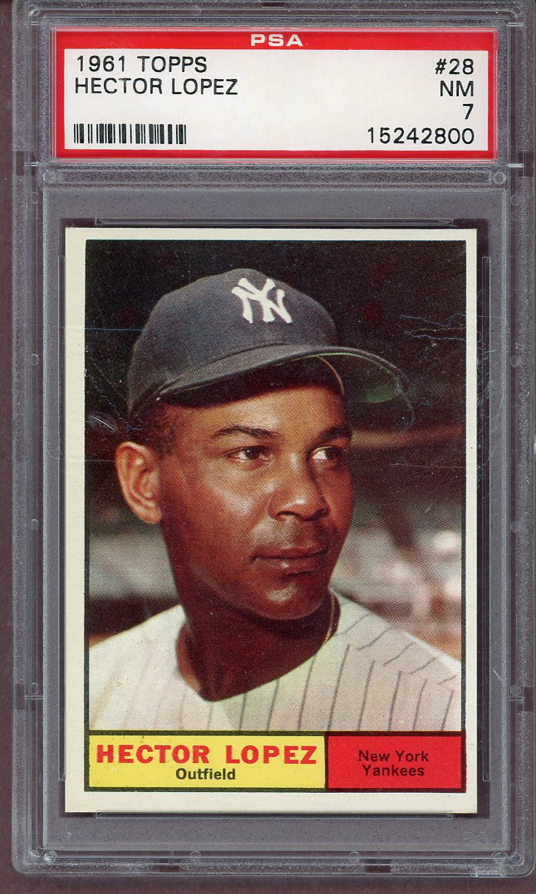 1961 Topps Baseball # 28 Hector Lopez Yankees PSA 7 NM 561225