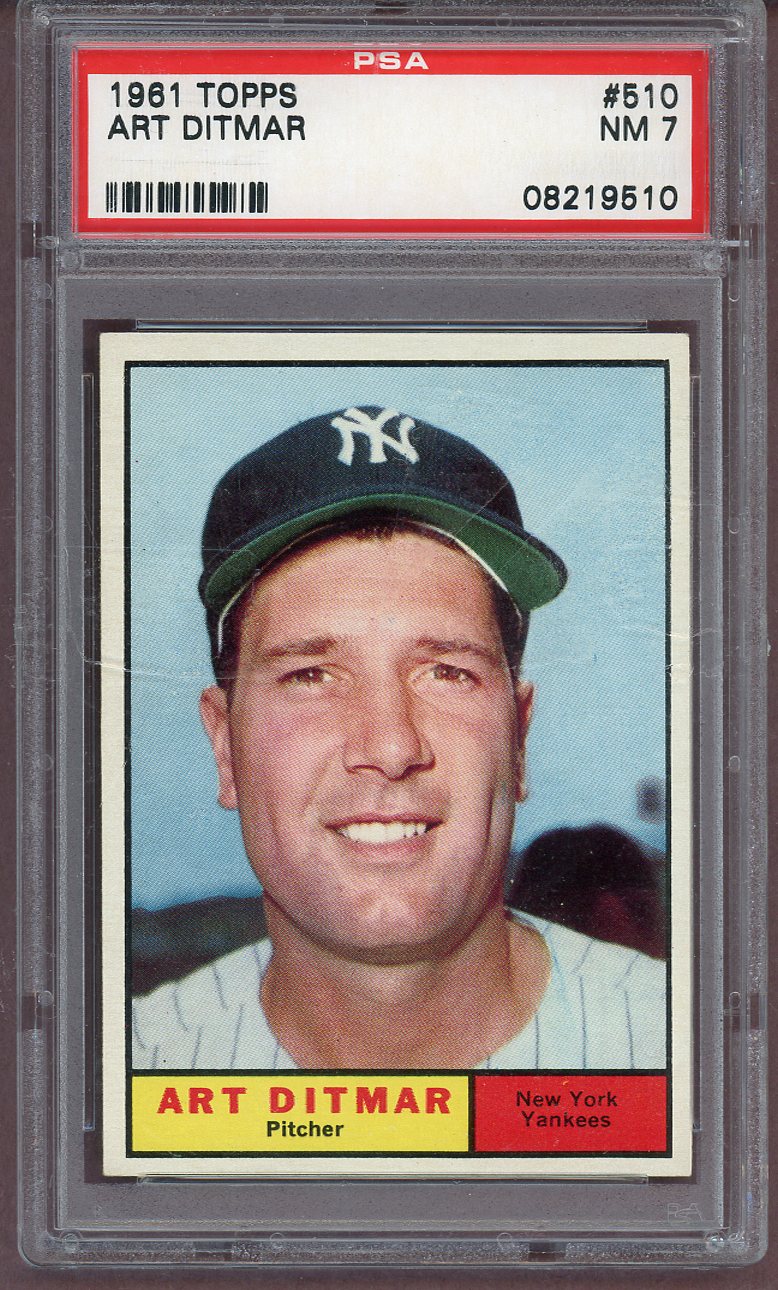 1961 Topps Baseball #510 Art Ditmar Yankees PSA 7 NM 561230