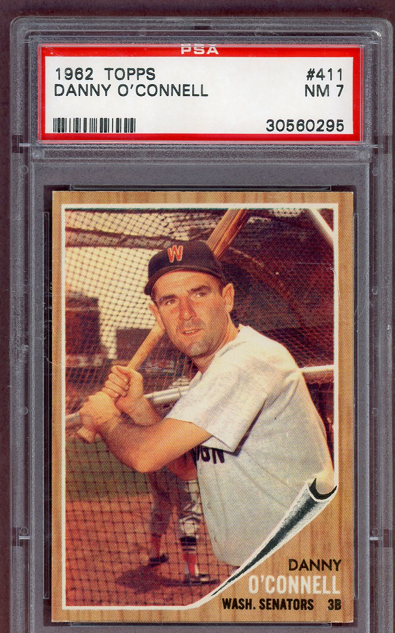 1962 Topps Baseball #411 Danny O'Connell Senators PSA 7 NM 561232