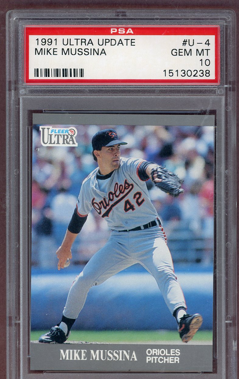1991 Fleer Ultra Update #U4 Mike Mussina Orioles PSA 10 GEM MINT 561267