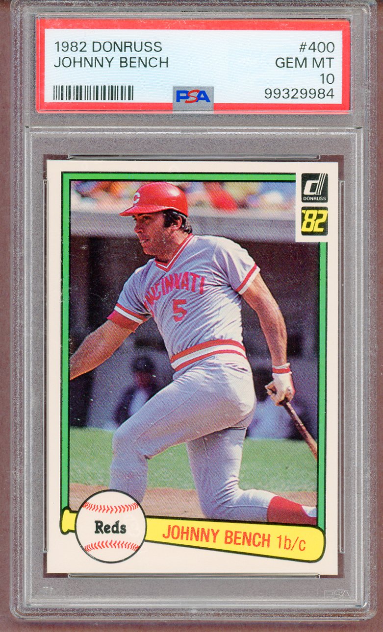 1982 Donruss #400 Johnny Bench Reds PSA 10 GEM MINT 561318