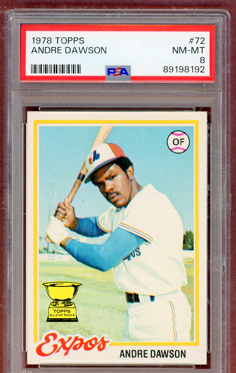 1978 Topps Baseball # 72 Andre Dawson Expos PSA 8 NM/MT 561319