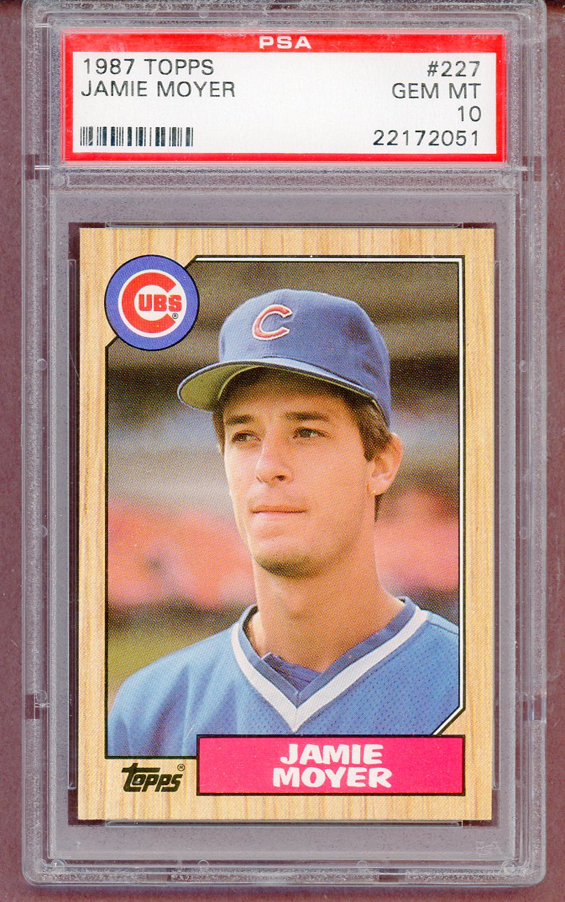 1987 Topps #227 Jamie Moyer Cubs PSA 10 GEM MINT 561358