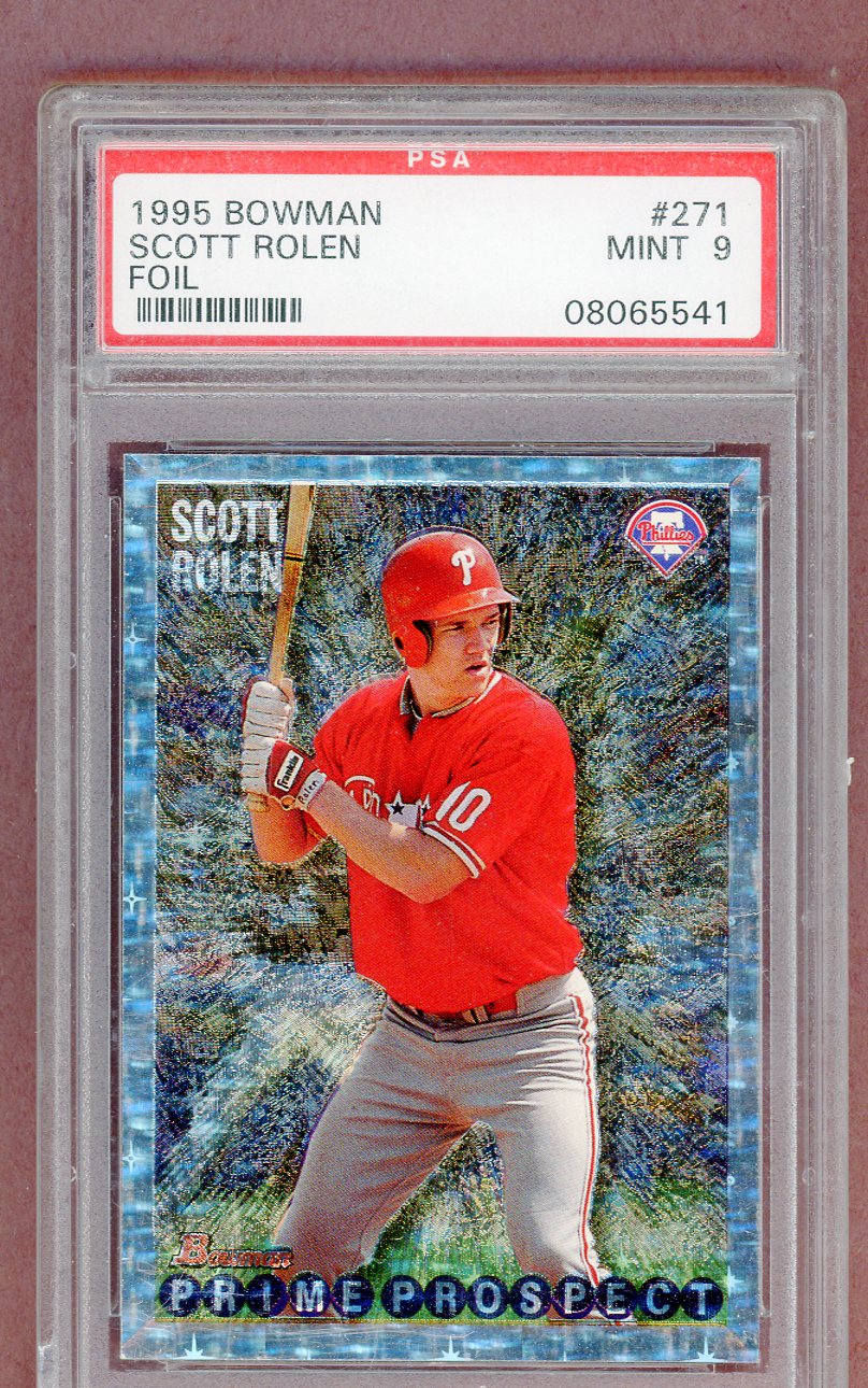 1995 Bowman #271 Scott Rolen Phillies PSA 9 MINT Foil 561360