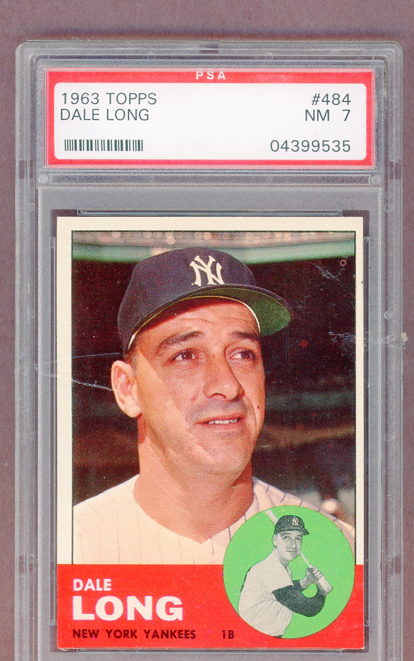 1963 Topps Baseball #484 Dale Long Yankees PSA 7 NM 561407