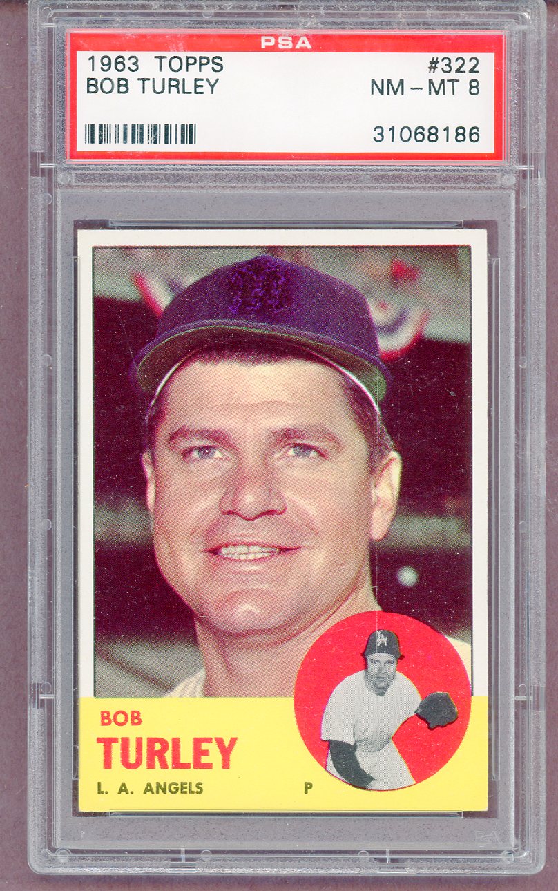 1963 Topps Baseball #322 Bob Turley Angels PSA 8 NM/MT 561430