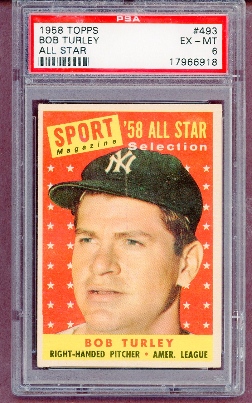 1958 Topps Baseball #493 Bob Turley A.S. Yankees PSA 6 EX-MT 561450