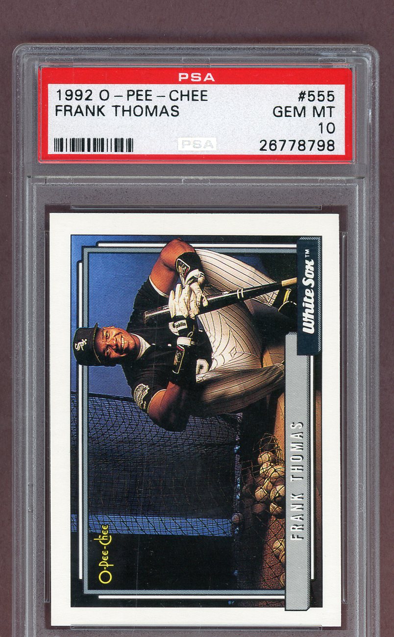 1992 O Pee Chee #555 Frank Thomas White Sox PSA 10 GEM MINT 561540