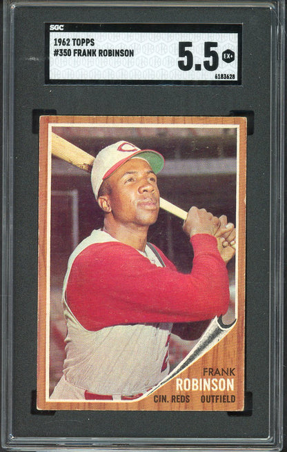 1962 Topps Baseball #350 Frank Robinson Reds SGC 5.5 EX+ 561570