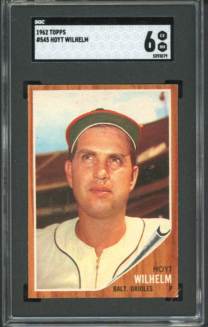 1962 Topps Baseball #545 Hoyt Wilhelm Orioles SGC 6 EX-MT 561575