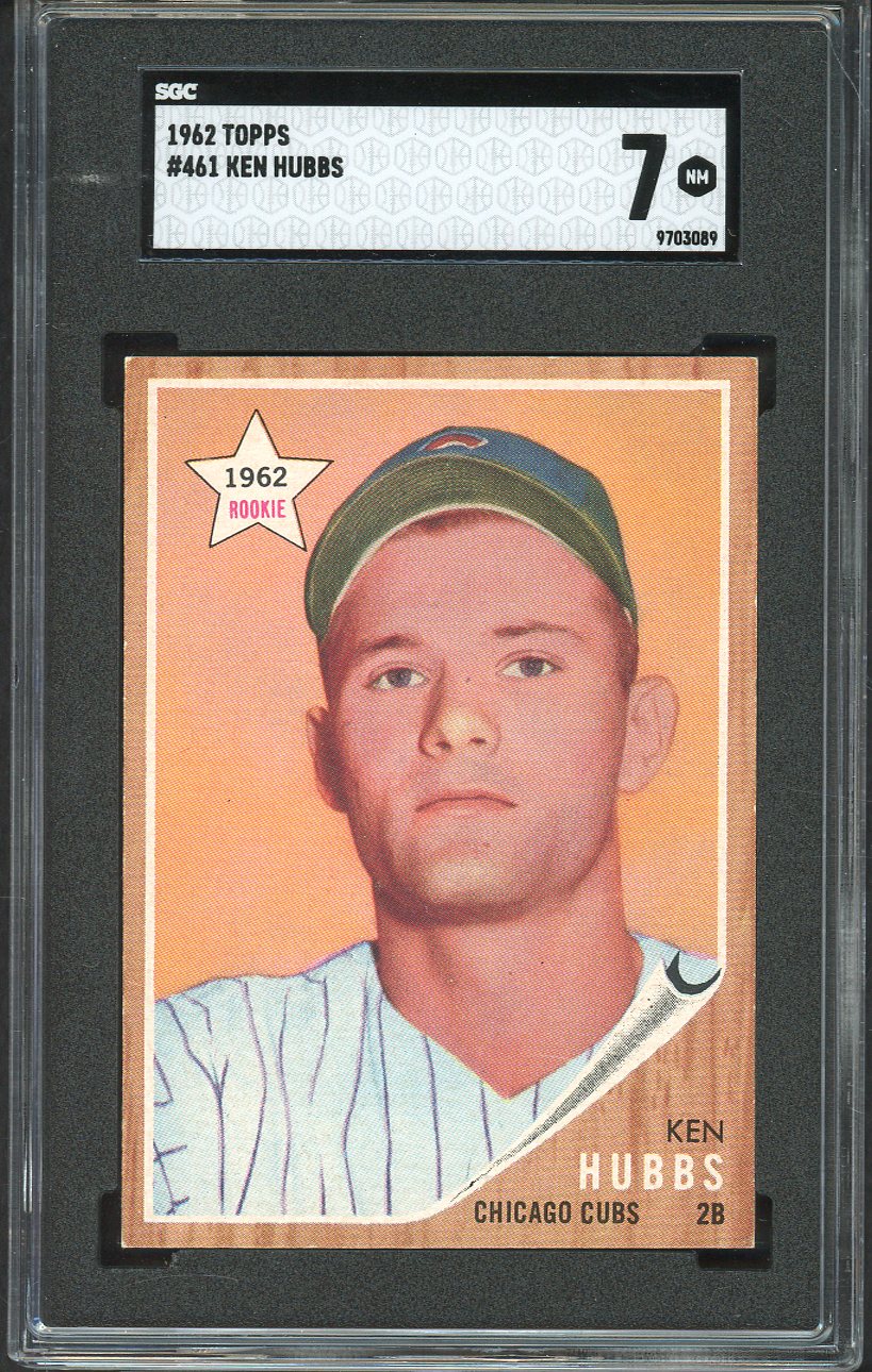 1962 Topps Baseball #461 Ken Hubbs Cubs SGC 7 NM 561598