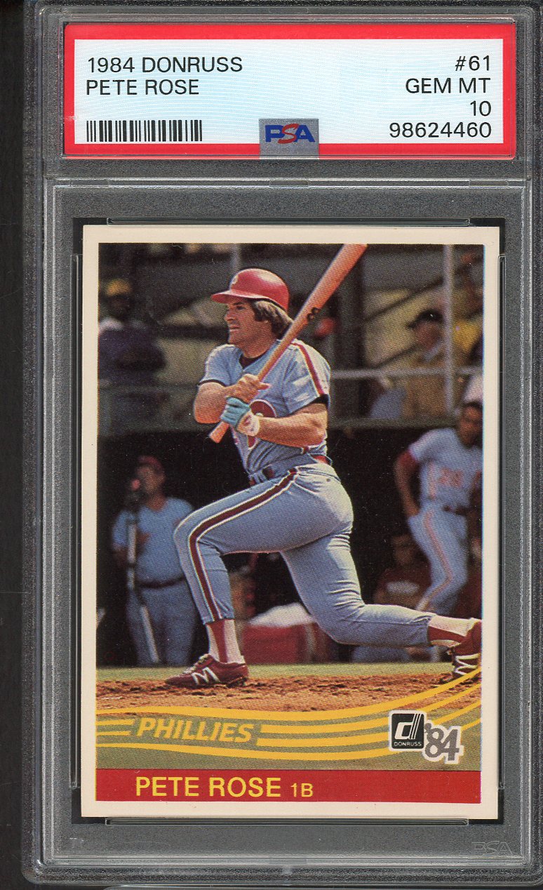 1984 Donruss #061 Pete Rose Phillies PSA 10 GEM MINT 561657