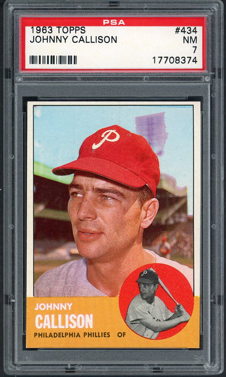 1963 Topps Baseball #434 Johnny Callison Phillies PSA 7 NM 561660