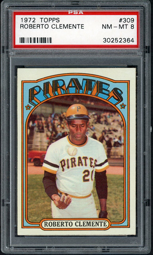 1972 Topps Baseball #309 Roberto Clemente Pirates PSA 8 NM/MT 561671