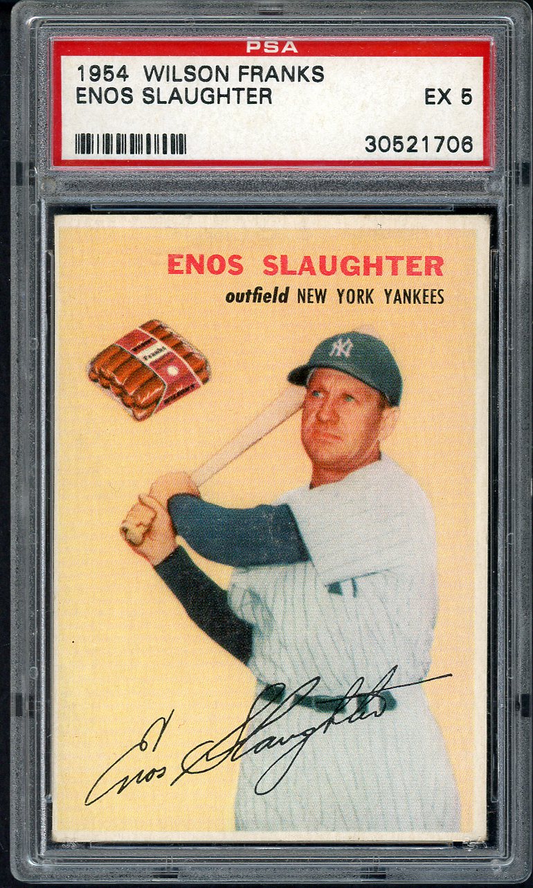 1954 Wilson Franks Enos Slaughter Yankees PSA 5 EX 561691