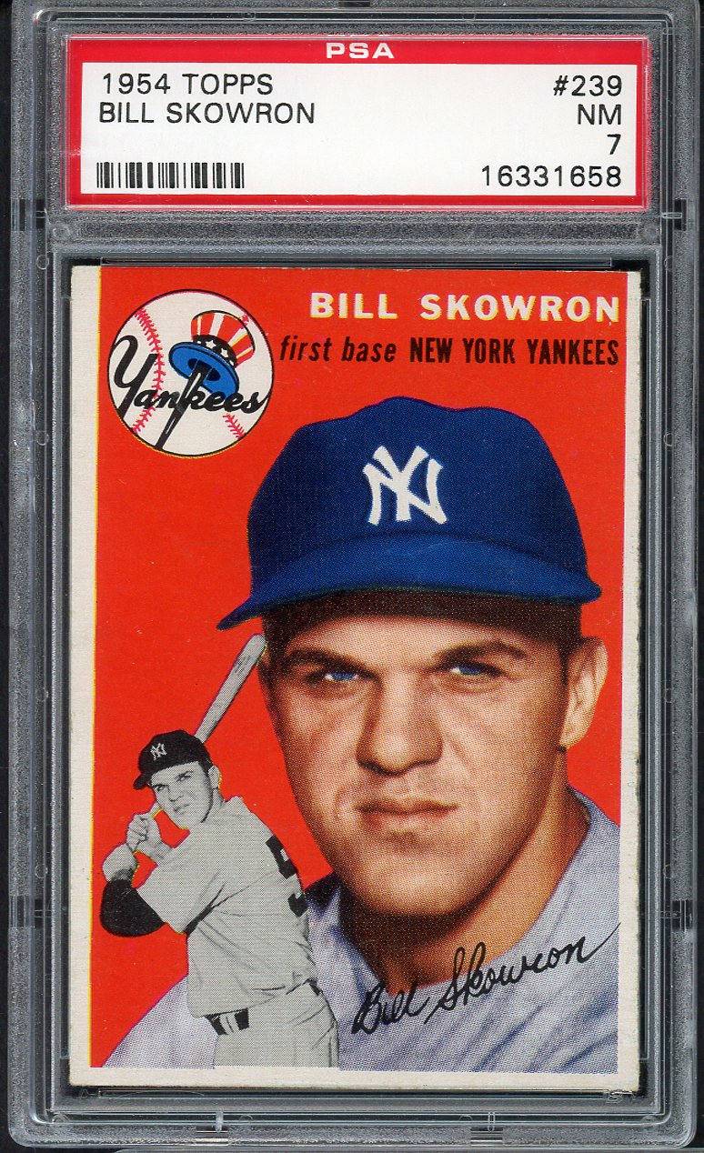 1954 Topps Baseball #239 Bill Skowron Yankees PSA 7 NM 561697