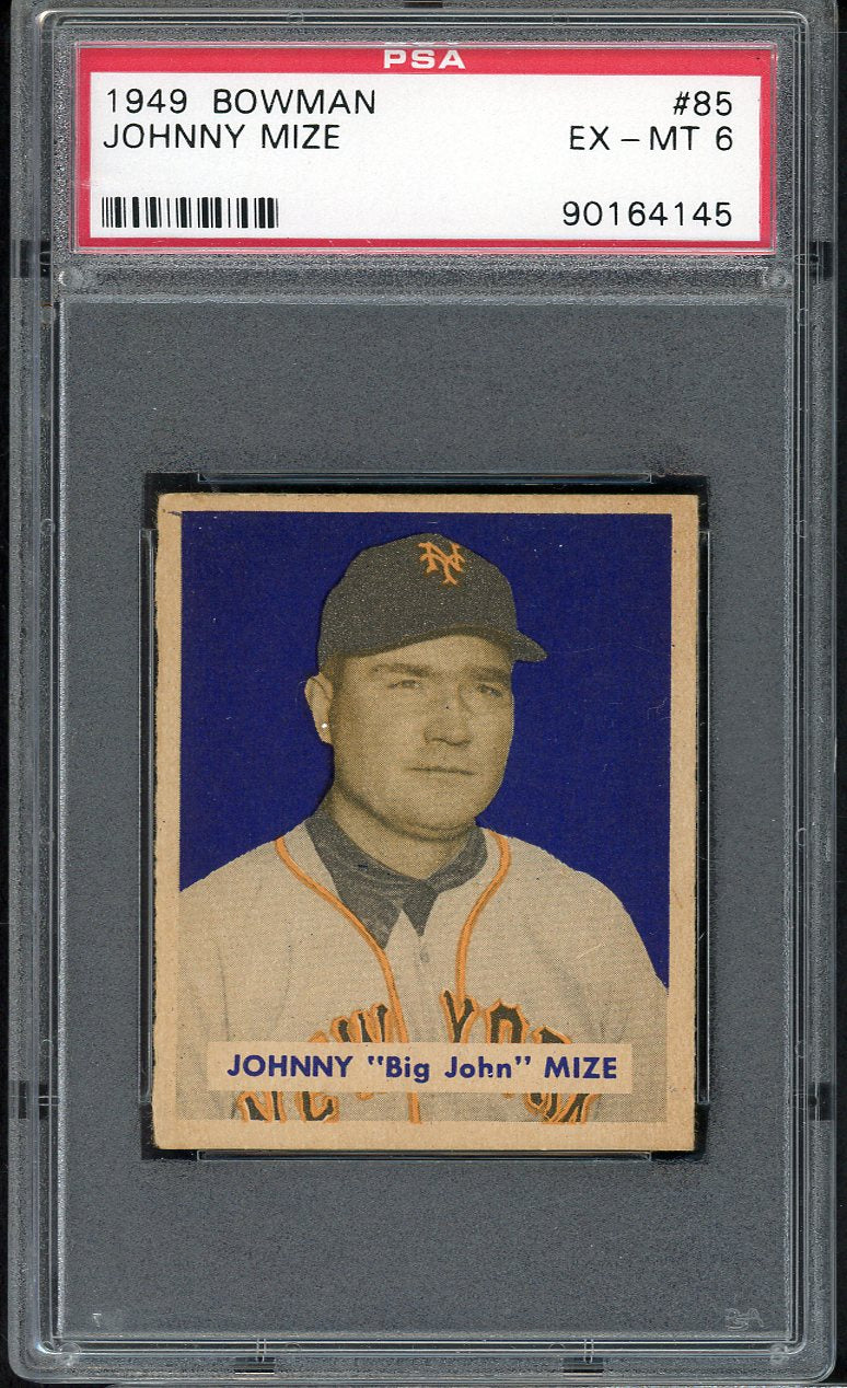 1949 Bowman Baseball #085 Johnny Mize Giants PSA 6 EX-MT Name Front 561717
