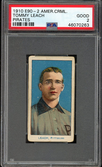 1910 E90-2 American Caramel Tommy Leach Pirates PSA 2 GD 561777
