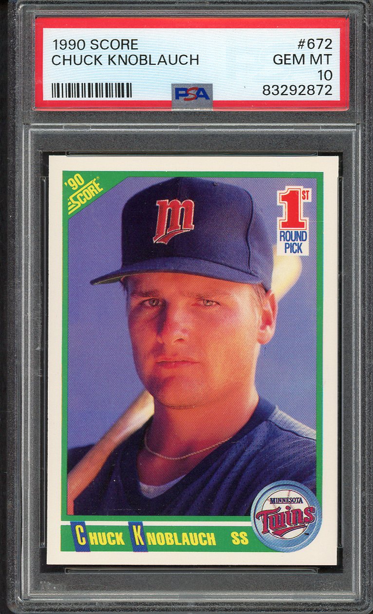 1990 Score #672 Chuck Knoblauch Twins PSA 10 GEM MINT 561942