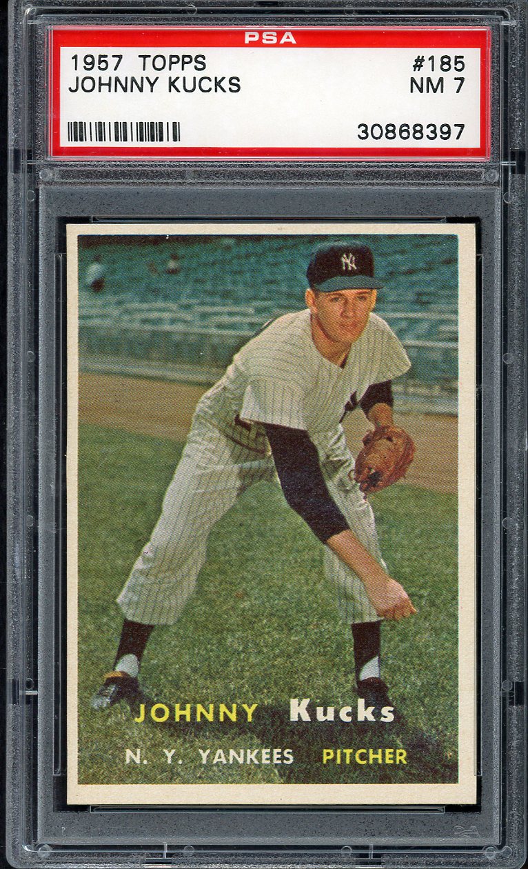 1957 Topps Baseball #185 Johnny Kucks Yankees PSA 7 NM 561954