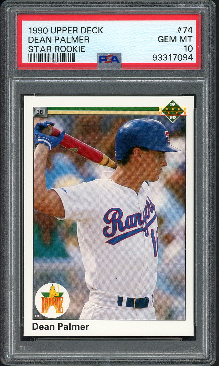 1990 Upper Deck #074 Dean Palmer Rangers PSA 10 GEM MINT 561976