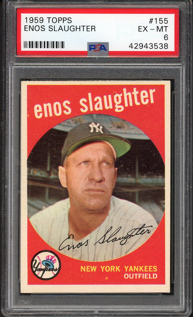 1959 Topps Baseball #155 Enos Slaughter Yankees PSA 6 EX-MT 561994