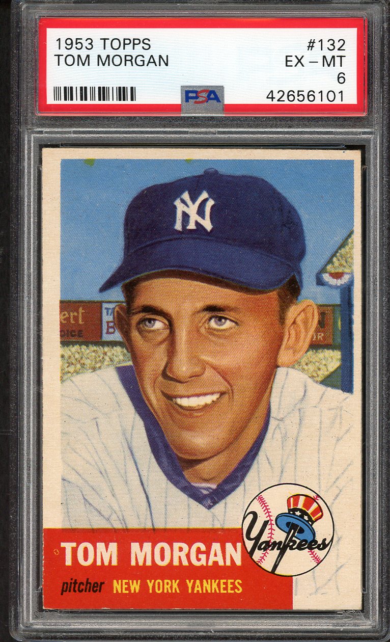 1953 Topps Baseball #132 Tom Morgan Yankees PSA 6 EX-MT 562002