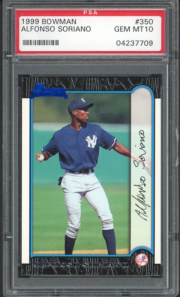 1999 Bowman #350 Alfonso Soriano Yankees PSA 10 GEM MINT 562175