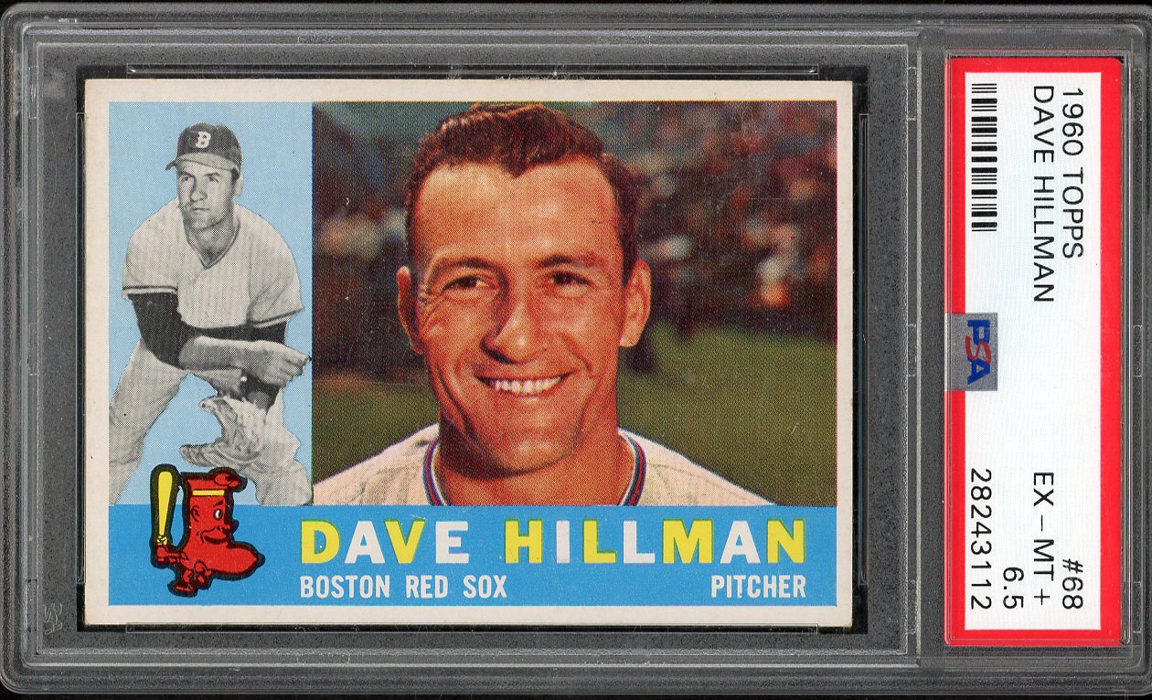 1960 Topps Baseball #068 Dave Hillman Red Sox PSA 6.5 EX-MT+ 562198