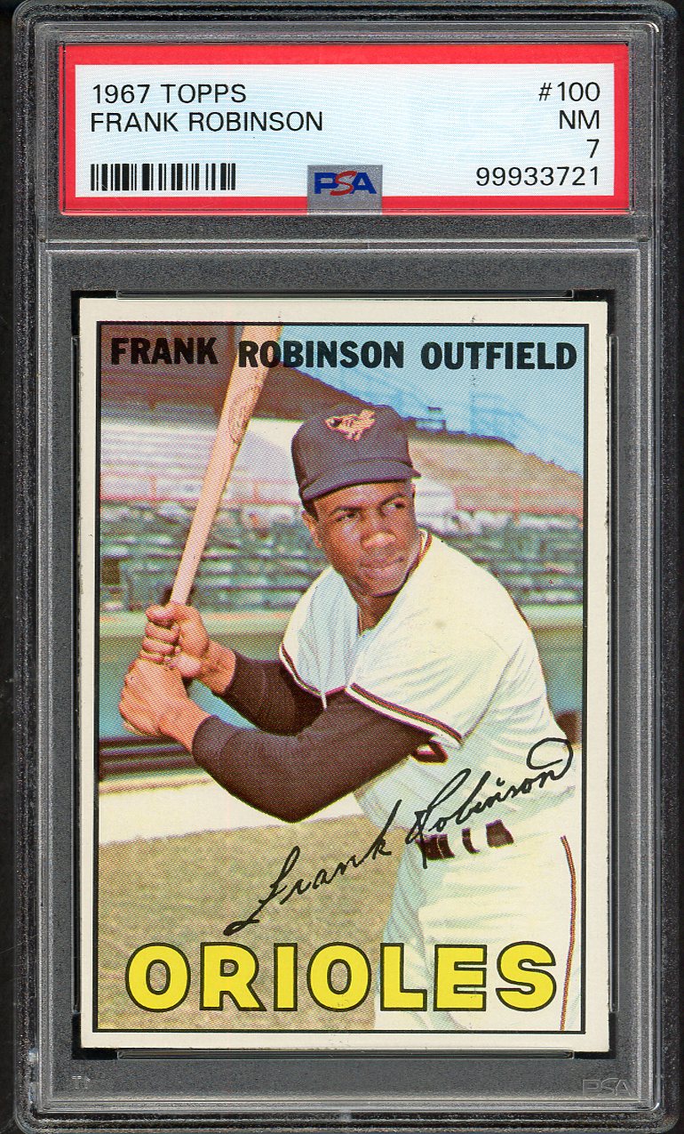 1967 Topps Baseball #100 Frank Robinson Orioles PSA 7 NM 562260