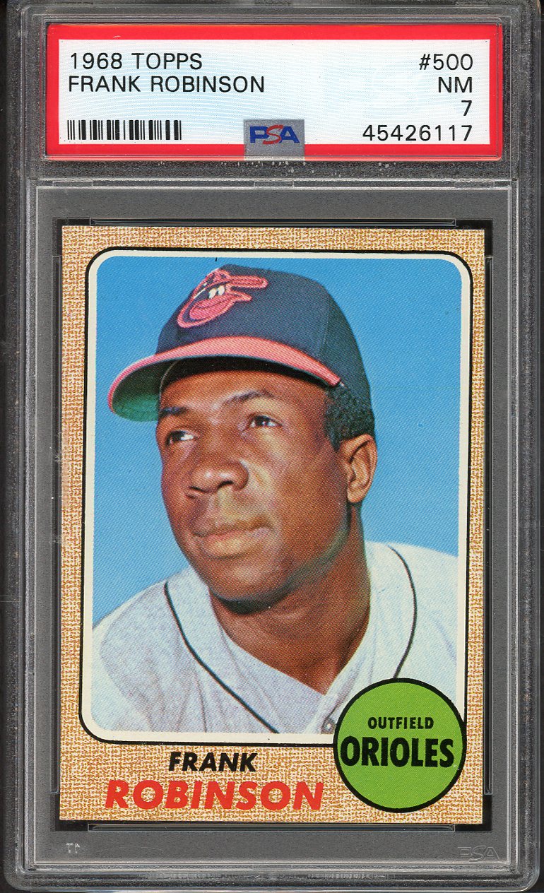 1968 Topps Baseball #500 Frank Robinson Orioles PSA 7 NM 562261