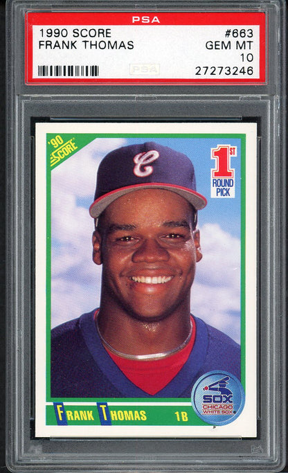 1990 Score #663 Frank Thomas White Sox PSA 10 GEM MINT 562362