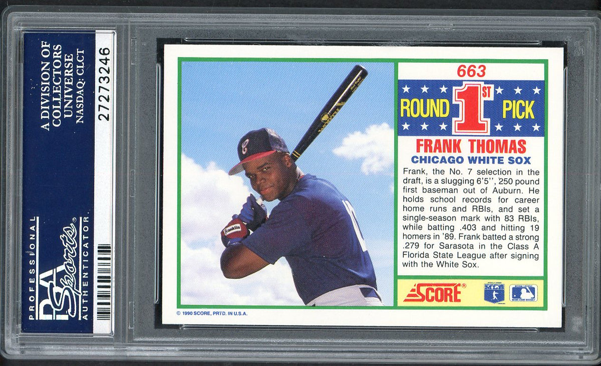 1990 Score #663 Frank Thomas White Sox PSA 10 GEM MINT 562362