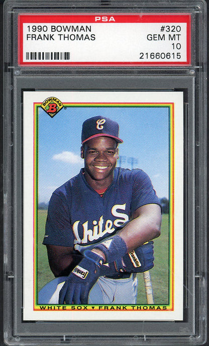 1990 Bowman #320 Frank Thomas White Sox PSA 10 GEM MINT 562384