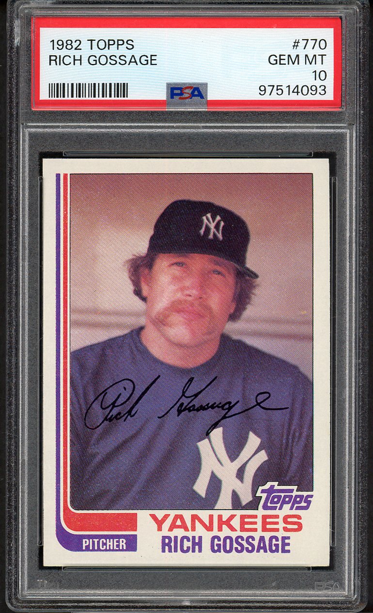1982 Topps #770 Goose Gossage Yankees PSA 10 GEM MINT 562426