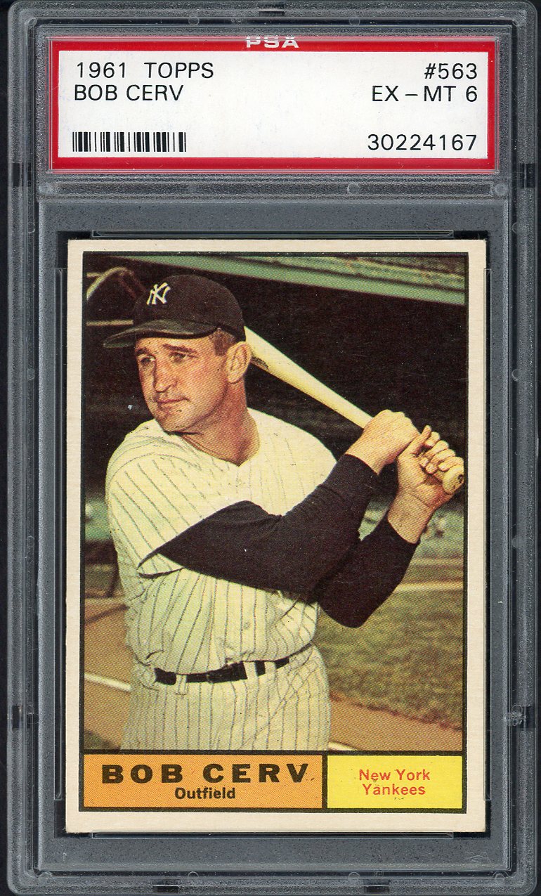 1961 Topps Baseball #563 Bob Cerv Yankees PSA 6 EX-MT 562559