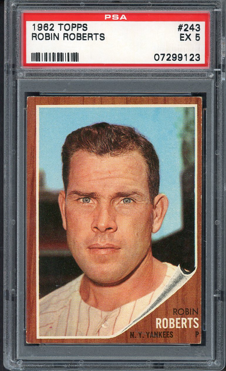 1962 Topps Baseball #243 Robin Roberts Yankees PSA 5 EX 562577