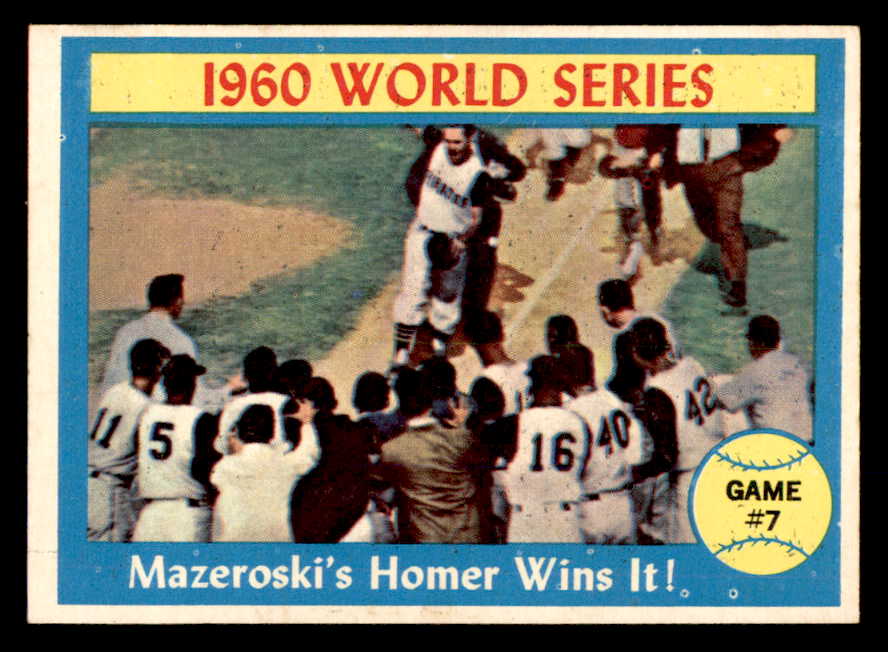 1961 Topps Baseball #312 World Series Game 7 Bill Mazeroski EX-MT 562894