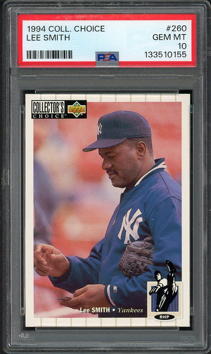 1994 Collectors Choice #260 Lee Smith Yankees PSA 10 GEM MINT 563145